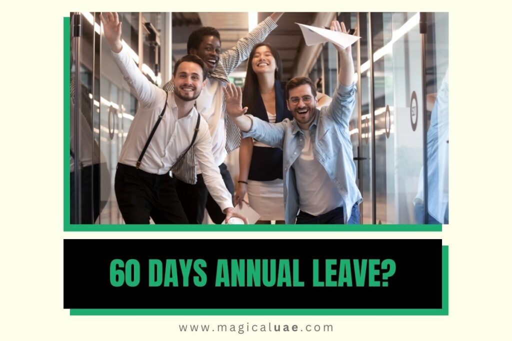 Annual Leave in the UAE: Can You Really Take 60 Days Off?
