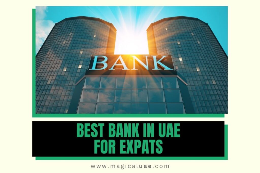 8 Best Bank in UAE For Expats